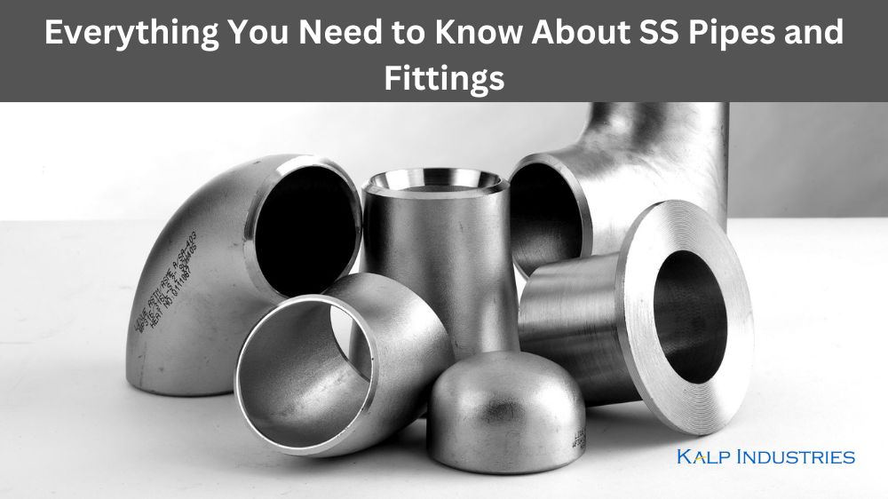 SS Pipes and Fittings